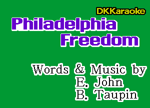 DKKaraoke

Rhiladelphia

Wondsm
Bah