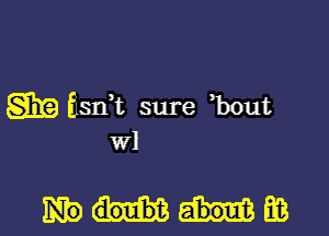 S51?) Eisdt sure bout
wl

Mid?