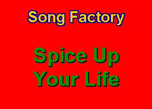 Song Factory