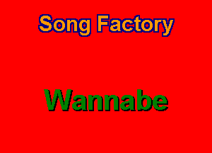 Song Factory