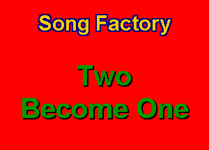 Song Factory