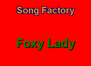 Song Factory