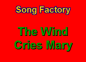 Song Factory