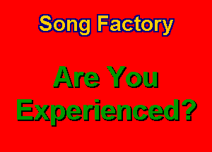 Song Factory