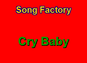 Song Factory