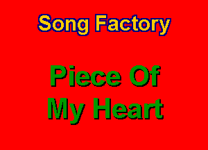 Song Factory