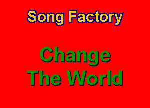 Song Factory