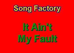 Song Factory
