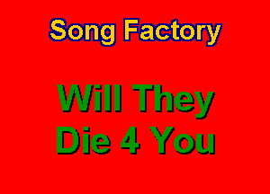 Song Factory