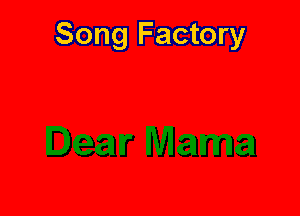 Song Factory