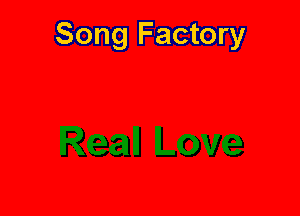 Song Factory