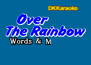 DKKaraoke

613127
mm

Words 8L M