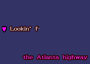 the Atlanta highway