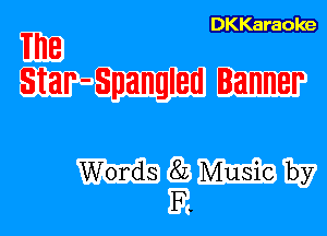H313

DKKaraoke

WW

mgmw