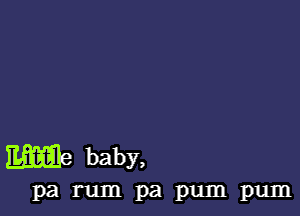 me baby,

PaI'UIHpapumpum