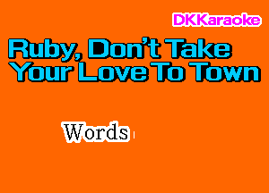 DKKaraoke

Words