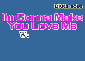 DKKaraoke

anna

DTDG

La BMIQ

m