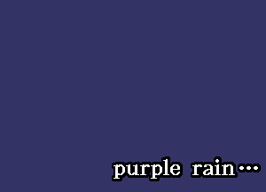purple rain