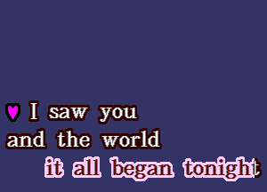 I saw you
and the world

mailman