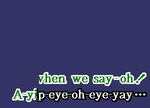 WWW

Mp-eye-oh-eye-yay
