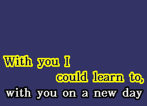 Wing
chm

With you on a new day