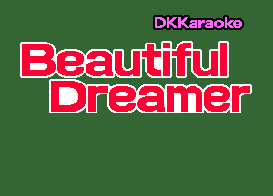 DKKaraoke

Beautiful