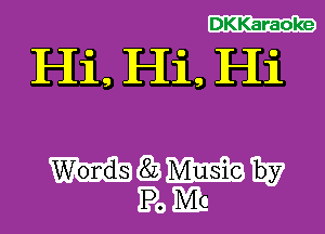 DKKaraoke

H11, Hi, H11

WWW
1?th