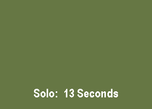 Soloz 13 Seconds