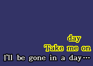 rim?
m
F11 begone in a da ...