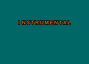 I NSTRUMENTAL