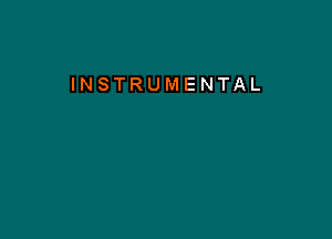 INSTRUMENTAL