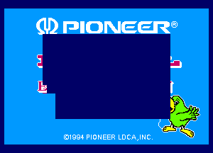 (U) FDIIDNEEW

0199 PIONEER LDCAJNC