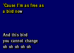 'Cause Fnuas hee as
a bhd now

And HUS bhd
you cannotchange
oh oh oh oh oh