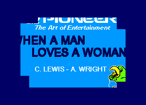 mJ lllUlVCI'-ll(
7715- A)? ofEntertainment

C. LEWIS - A WRIGHT E
g

d