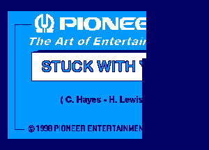 (C.Hayes-H.Lewi

61m PIONEER ENTERINNHE