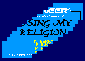 NEER

. - f Entertainment

Q1996 HONEER