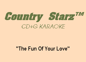 (63mm? gtaizm

CEMG KARAOKE

The Fun Of Your Love