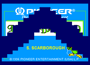 Ilia ngll

8. SCARBOROUGH ag

3L
?GHSSS PIONEER ENTERTAINMENT (USA) LR 1