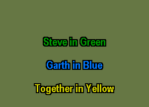 Together in Yellow