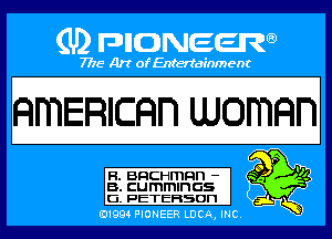 QITIERICQFI women

H. BRCHmRn -
B. CUMMIHGS
G. PETEHSUH

01994 PIONEER DOA, INC