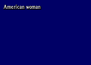 American woman