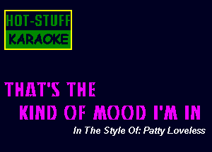 In The Style 0t Patty Loveless