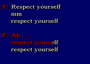 Respect yourself
mm
respect yourself

31f
respect yourself