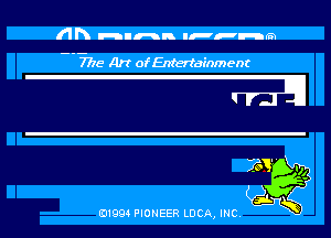 Ah Fauna IPFHISW

7775 Art of Entertainment

E11994 PIONEER LUCA, INC.