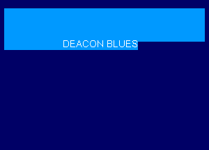 DEACON BLUES