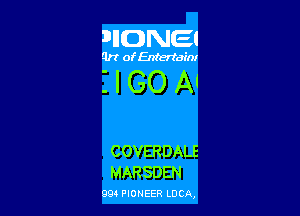 1?IICDNEJ

Qrt of Entertain!

IIGOA!

COVER DALE
MARSDEN

994 PIONEER Locn,