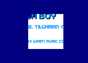 B. TILGHmHn-

7 WHEN musnc C