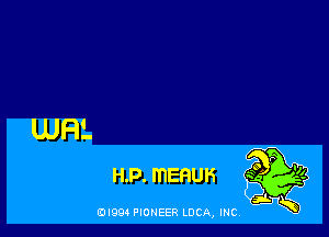 UJHL

HP. mEHUH

(DIQQ PIONEER LUCA, INC,