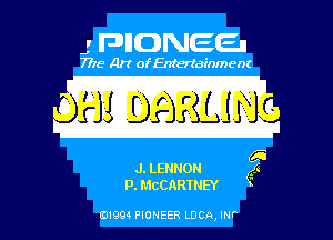 3H! .DQKLJPJ

?
RJMCCARTNEY

019M PIONEER LUCA, mr'