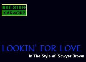 E

In The Style ofz Sawyer Brown